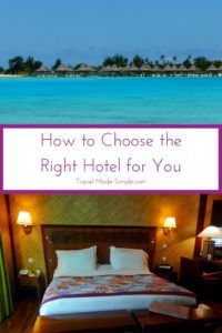 Where you stay on your vacation can greatly affect how much you enjoy your time. Learn how to choose the right hotel for you and have a great trip. how to choose the right hotel for you