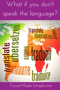 Don't let a fear of not speaking the language keep you from traveling. See why language barriers are simple to overcome and work around and can even be fun. #traveltips #travelhacks #foreignlanguage Don't let a fear of not speaking the language keep you from traveling. See why language barriers are simple to overcome and work around and can even be fun. #traveltips #travelhacks #foreignlanguage