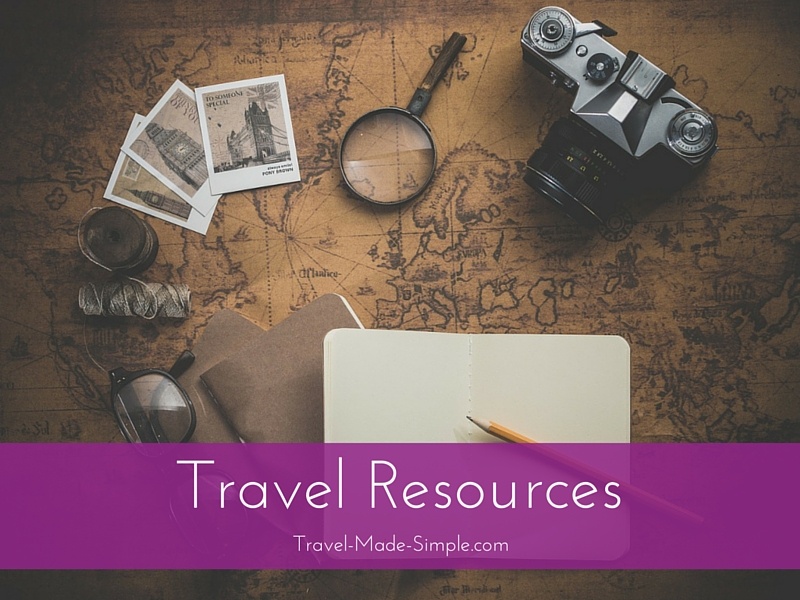 Travel Resources To Plan Your Trip | Travel Made Simple