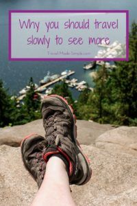 It's tempting to travel quickly and see as much as possible, but I believe slowing down has many benefits. You can travel slow and see more. travel slow and see more