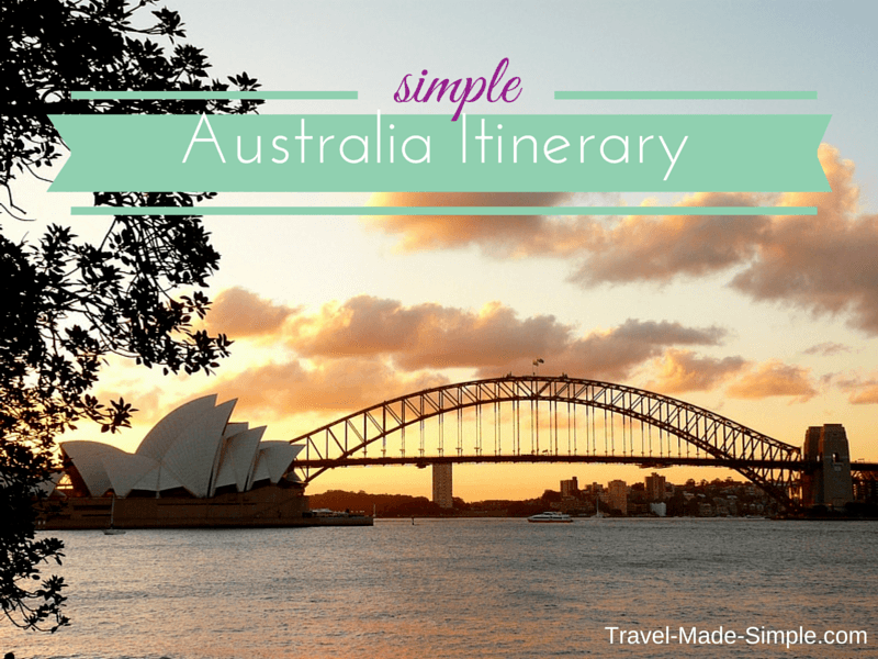 Simple Australia Itinerary - ideas for planning your trip to Australia