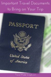 Documentation for your trip includes passports, visas, and medical forms. These are all important travel documents to have before you go on your vacation. Important Travel Documents to Bring on Your Trip
