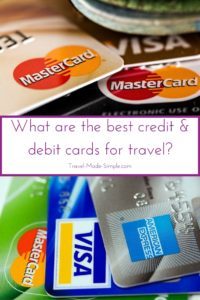 When choosing credit and debit cards for travel, there's a lot to consider such as fees and customer service. Here's some advice from other travelers. What are the best credit and debit cards for travel