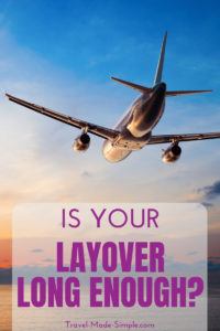 Is your layover long enough? This is an important question to ask yourself every time you book a flight so you and your luggage can make the connection. #traveltips #travelhacks #layover Is your layover long enough? This is an important question to ask yourself every time you book a flight so you and your luggage can make the connection. #traveltips #travelhacks #layover