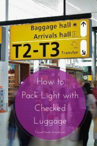 Packing light with checked luggage is possible and gives you the freedom of less stuff while still being able to bring things not allowed in carry-on bags. How to Pack Light with Checked Luggage