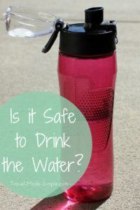 Can you drink the water? This is a common travel fear, with good reason. Water safety is important, and there are things you should know before your trip. Is it Safe to Drink the Water?